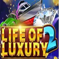 LIFE OF LUXURY 2